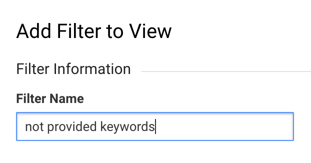 Add a Google Analytics filter for Not Provided
