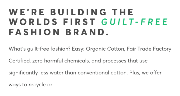 clothing brand Pact's statement about building a guilt-free fashion brand